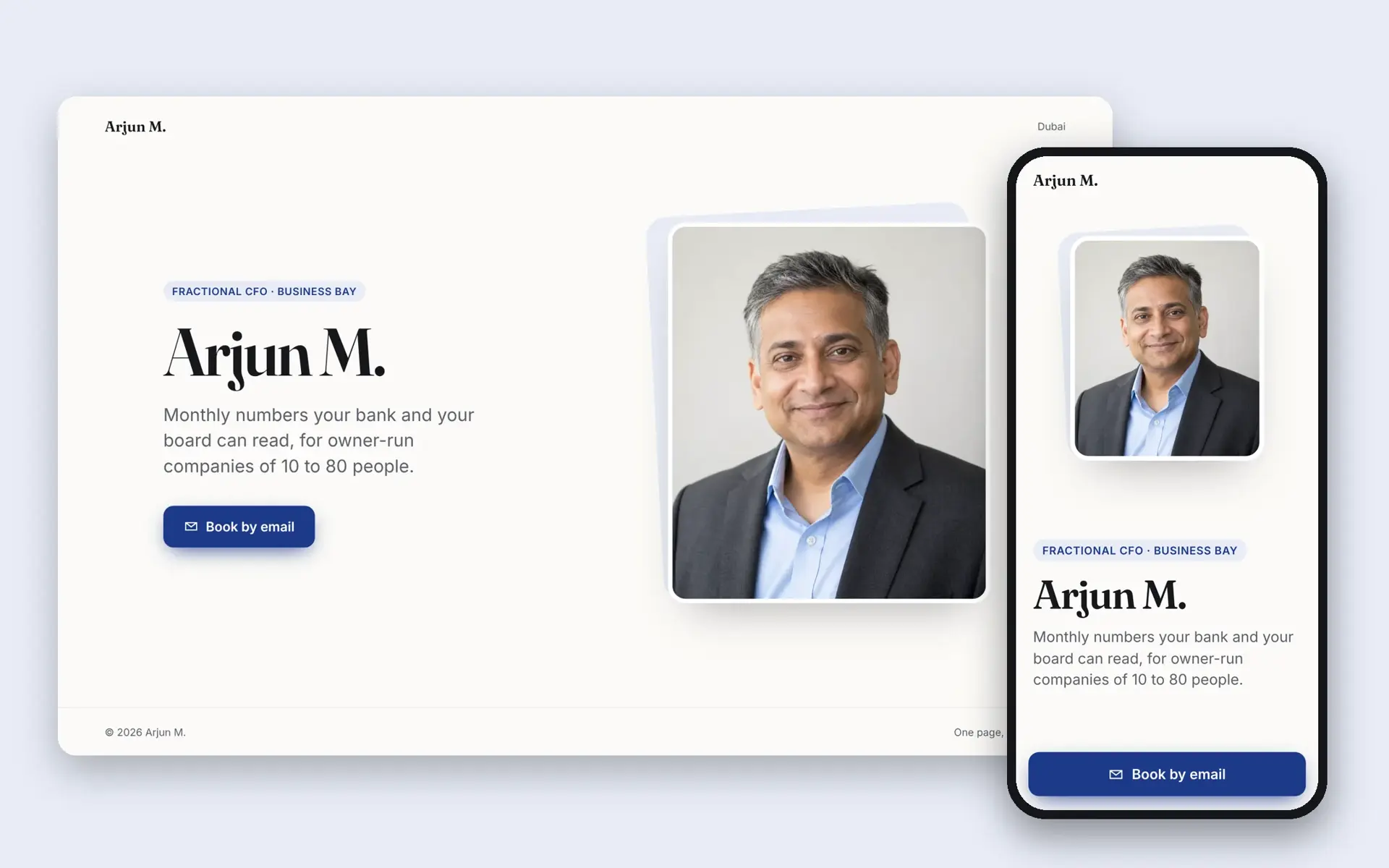 Sample Founder Page for Arjun M., fractional CFO in Business Bay, on a laptop and a phone: navy accent, his photo, one bio line and a Book by email button.