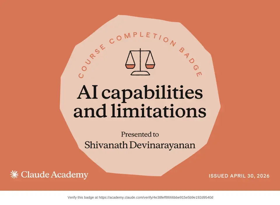 Course badge: AI Capabilities and Limitations, issued to Shivanath Devinarayanan by Claude Academy.