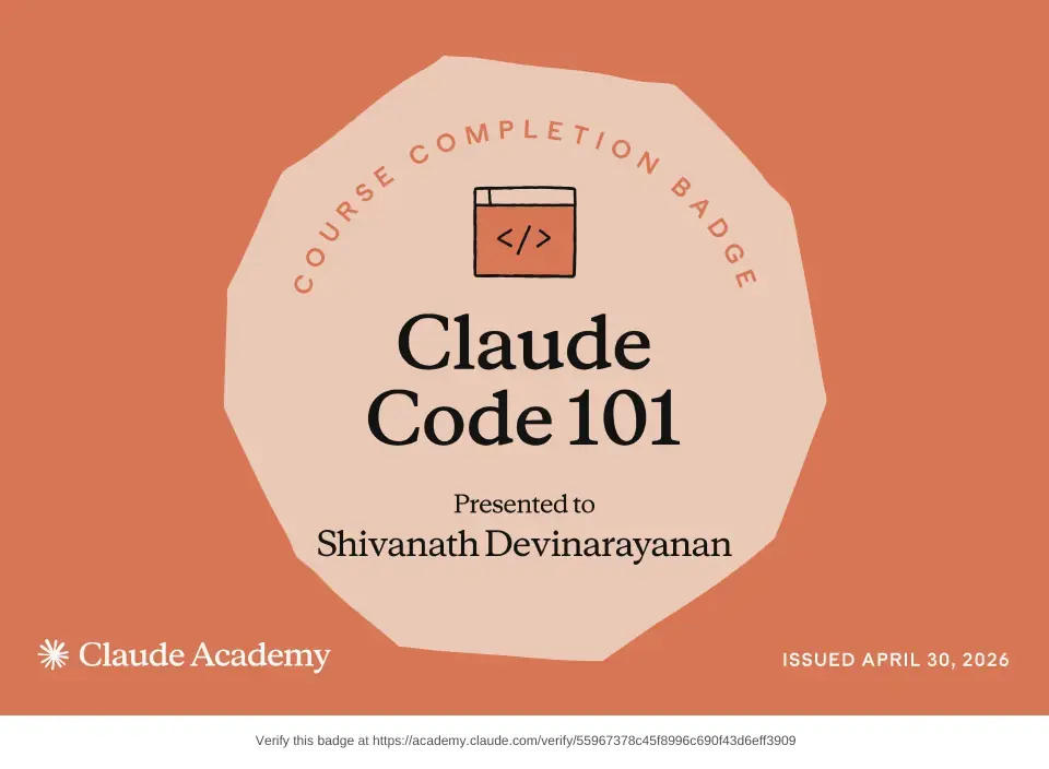 Course badge: Claude Code 101, issued to Shivanath Devinarayanan by Claude Academy.