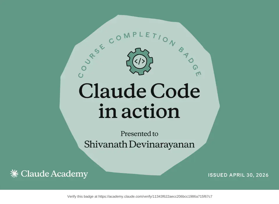 Course badge: Claude Code in Action, issued to Shivanath Devinarayanan by Claude Academy.