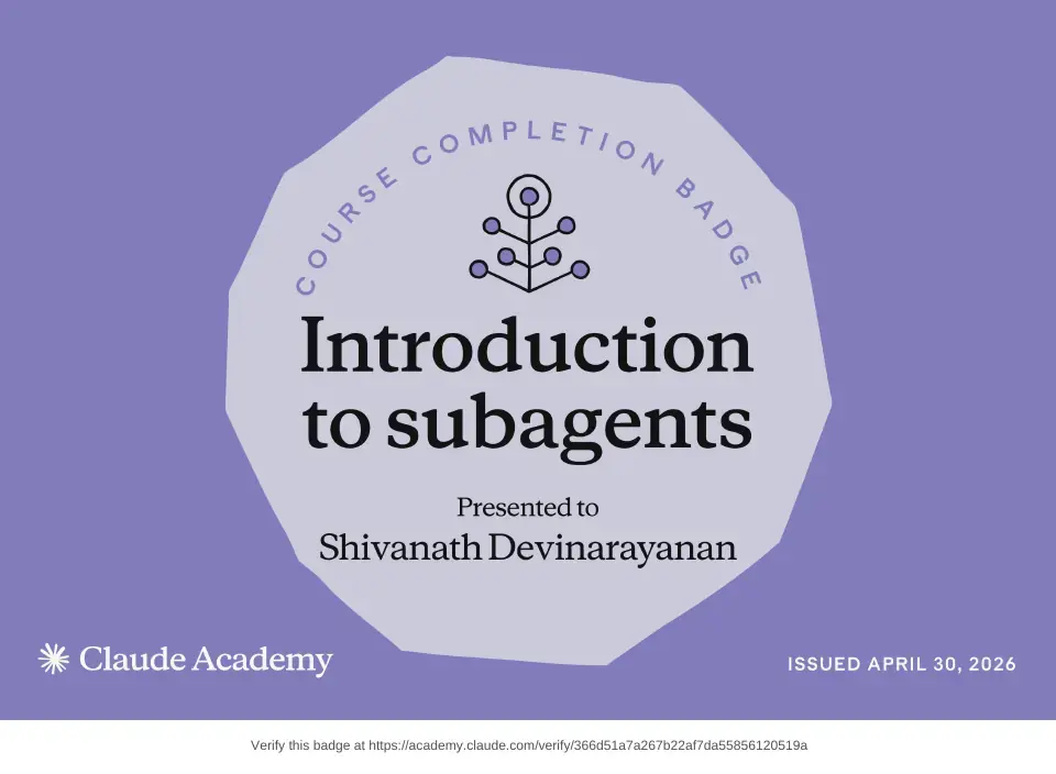 Course badge: Introduction to Subagents, issued to Shivanath Devinarayanan by Claude Academy.