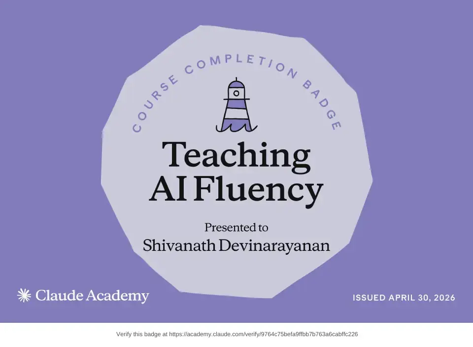 Course badge: Teaching AI Fluency, issued to Shivanath Devinarayanan by Claude Academy.